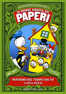 La Grande Dinastia dei Paperi - Volume 3 - Paperino Nel Tempo Che Fu