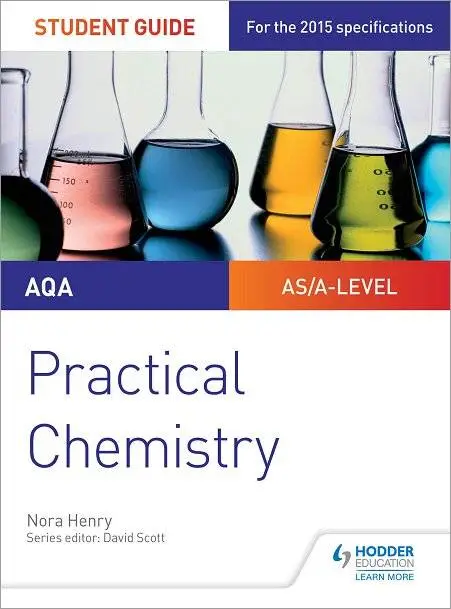 AQA A-level Chemistry Student Guide: Practical Chemistry