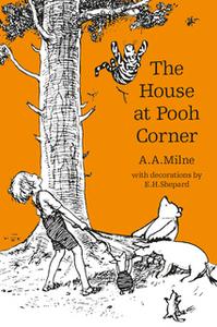 «The House at Pooh Corner» by A.A. Milne