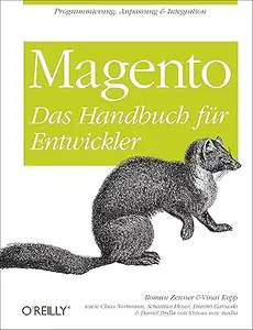 Magento: Das Handbuch für Entwickler