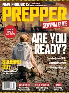 Prepper Survival Guide – Issue 22, 2024