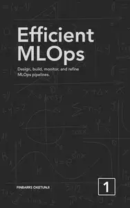 Efficient MLOps