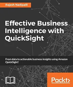 Effective Business Intelligence with QuickSight