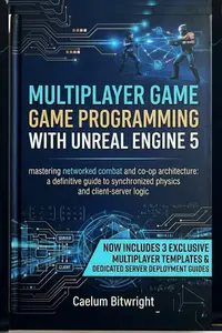 Multiplayer Game Programming with Unreal Engine 5