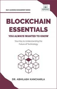 Blockchain Essentials You Always Wanted To Know