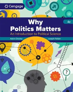 Why Politics Matters: An Introduction to Political Science Ed 4