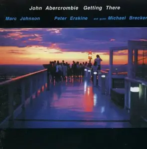 John Abercrombie - Getting There (1988)