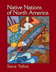 Native Nations of North America: An Indigenous Perspective