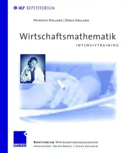 Wirtschaftsmathematik: Intensivtraining