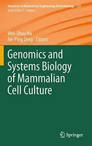 Genomics and Systems Biology of Mammalian Cell Culture