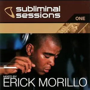 VA - Erick Morillo ‎- Subliminal Sessions One (2001)