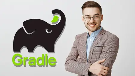 The Complete Gradle Course: Step by Step For Beginners