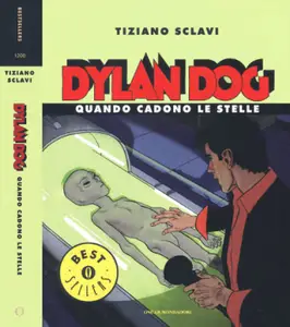 Oscar Bestsellers 1200 - Dylan Dog Quando cadono le stelle (Mondadori 2001-10)