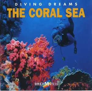 VA - Diving Dreams - The Coral Sea (2005)