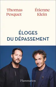 Thomas Pesquet, Etienne Klein, "Éloges du dépassement"