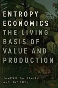 Entropy Economics: The Living Basis of Value and Production