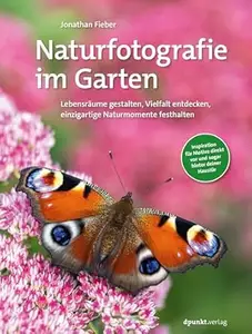 Naturfotografie im Garten