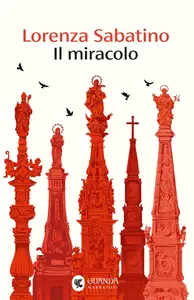 Lorenza Sabatino - Il miracolo