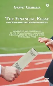 The Financial Relay: Navigating Wealth Across Generations
