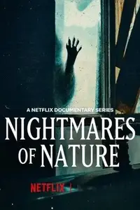 Nightmares of Nature S02E03