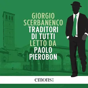 «Traditori di tutti? Un'indagine di Duca Lamberti» by Giorgio Scerbanenco