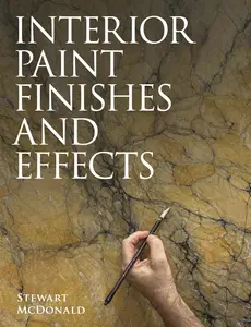 Interior Paint Finishes and Paint Effects