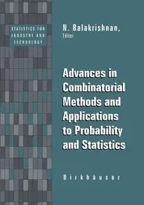 Advances in Combinatorial Methods and Applications to Probability and Statistics