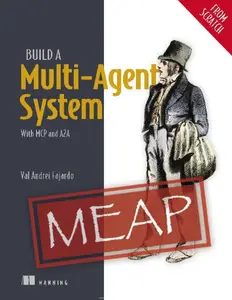 Build a Multi-Agent System (from Scratch) (MEAP 01)