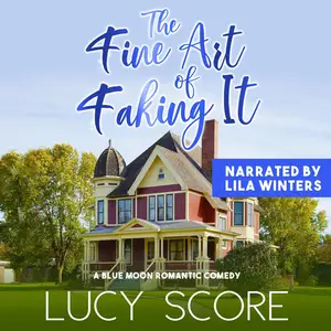 The Fine Art of Faking It: Blue Moon