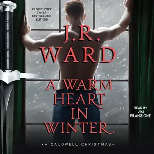 A Warm Heart in Winter: A Caldwell Christmas (The Black Dagger Brotherhood World)