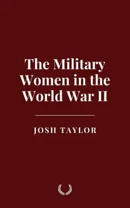 The Military Women in the World War II