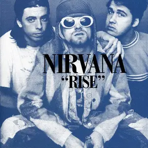 Nirvana - Rise And Fall (More Demo Outtakes) (2011)