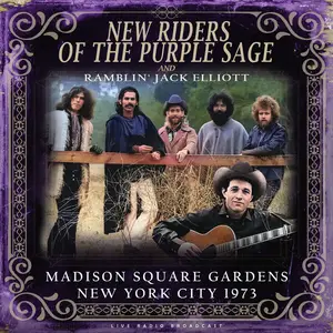 New Riders Of The Purple Sage, The Grateful Dead - Madison Square Gardens New York City 1973 (Live) (2015/2025)
