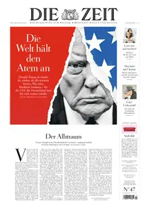 Die Zeit - 7 November 2024