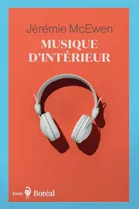 Jérémie McEwen, "Musique d'intérieur"