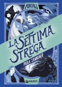 Paola Zannoner - La settima strega