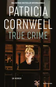 Patricia Cornwell - True Crime
