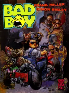 Bad Boy  1997 Frank Miller and Simon Bisley GrumpyBear