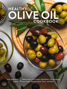 Healthy Olive Oil Cookbook