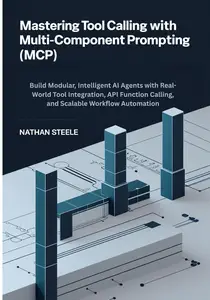 Mastering Tool Calling with Multi-Component Prompting (MCP)