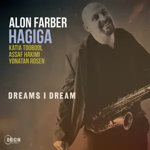 Alon Farber - Dreams I Dream (2025) [Official Digital Download]