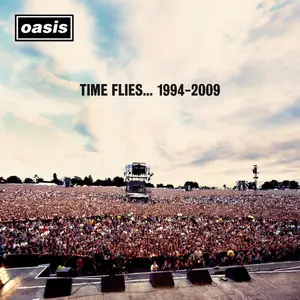 Oasis - Time Flies… (1994 - 2009) (Remastered) (2010/2025)
