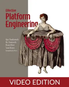 Effective Platform Engineering, Video Edition