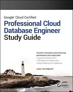 Google Cloud Certified Professional Cloud Database Engineer Study
