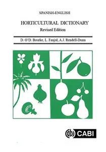 Spanish-English Horticultural Dictionary, Revised Edition