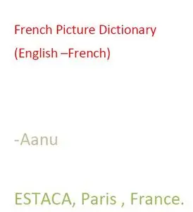 French Picture Dictionary (English-French)