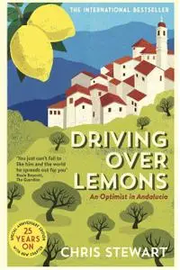 «Driving Over Lemons» by Chris Stewart