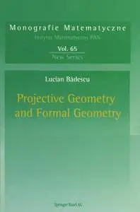 Projective Geometry and Formal Geometry