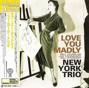 New York Trio - Love You Madly (2003)