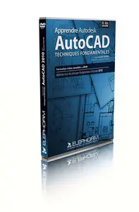 Elephorm Apprendre AutoCAD 2010 - Techniques fondamentales